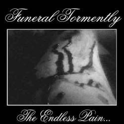 Funeral Tormently : The Endless Pain...